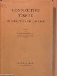 Connective Tissue in Health and Disease