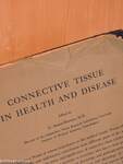 Connective Tissue in Health and Disease