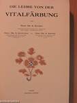 Die Lehre von der Vitalfärbung