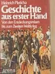 Geschichte aus erster Hand II.