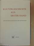 Kulturgeschichte aus Erster Hand