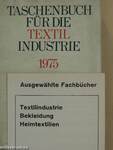 Taschenbuch für die Textilindustrie 1975