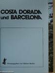 Costa Dorada und Barcelona