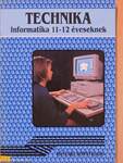 Technika - Informatika 11-12 éveseknek