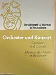 Orchester und Konzert/Orchestra and Concert/Musique d'orchestre et de concert