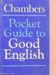 Chambers Pocket Guide to Good English