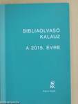 Bibliaolvasó kalauz a 2015. évre