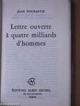 Lettre ouverte á quatre milliards d'hommes