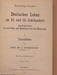 Deutsches Leben im 12. und 13. Jahrhundert II.