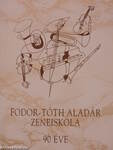 Fodor-Tóth Aladár Zeneiskola 90 éve