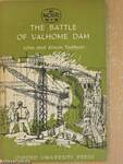 The Battle of Valhome Dam