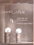 Avantgarde Theater aus Frankreich Modern oder Mode