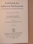 Lehrbuch der höheren Mathematik für Universitäten und Technische Hochschulen I.