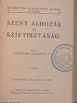 A szeszesital átka/Az isteni gondviselés/Levelek egy Mária-leányhoz I-II./Szent áldozás és szívtisztaság/Ne mentegesd magad/Jézus szívének nagy igérete/A negyedik parancs/Egyház és demokrácia/Szent Ferenc legendák