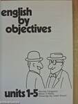 English by objectives - Units 1-5