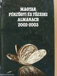 Magyar pénzügyi és tőzsdei almanach 2002-2003 I-II.