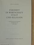 Freiheit in Wirtschaft Staat und Religion