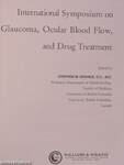 International Symposium on Glaucoma, Ocular Blood Flow, and Drug Treatment