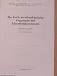 The Youth Vocational Training Programme and Educational Documents