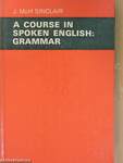 A Course in Spoken English: Grammar