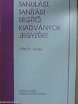 Tanulást, tanítást segítő kiadványok jegyzéke az 1996/97. tanévre