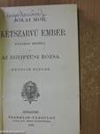 A kétszarvú ember/Az egyiptusi rózsa/Koronát szerelemért/A Hargita/A kalmár és családja/Petki Farkas leányai/Háromszéki leányok/A két szász