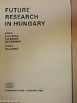 Future research in Hungary