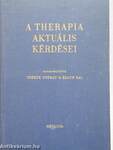 A therapia aktuális kérdései