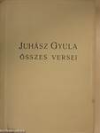 Juhász Gyula összes versei