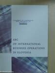 The ABC of International Business Operations in Slovenia