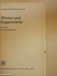 Wörter und Gegenwörter