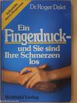 Ein Fingerdruck - und Sie sind Ihre Schmerzen los