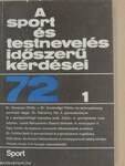 A sport és testnevelés időszerű kérdései 1972/1.