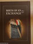 Birth of an Exchange 1864-1990