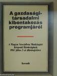 A gazdasági-társadalmi kibontakozás programjáról