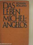 Das Leben Michelangelos