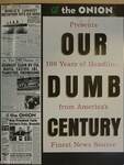 Our Dumb Century