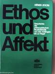 Ethos und Affekt