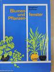 Blumen- und Pflanzenfenster