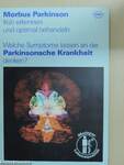 Morbus Parkinson früh erkennen und optimal behandeln