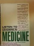 Listen to leaders in Medicine