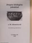 Jorgosz közlegény jelentései a 38. kilométerről