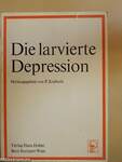 Die larvierte Depression