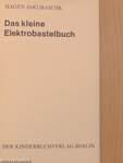 Das kleine Elektrobastelbuch