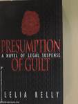 Presumption of Guilt