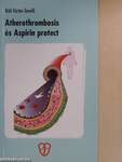 Atherothrombosis és Aspirin protect