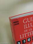 Guide illustré de la Littérature Francaise Moderne de 1918 á nos jours