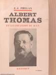 Albert Thomas et la Création du B. I. T.