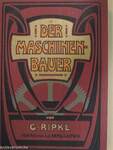 Der Praktische Maschinenbauer I-II. (gótbetűs) - Ügynöki mintapéldány