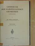 Lehrbuch der Darstellenden Geometrie I.